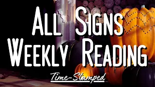 All Signs Weekly Reading September 25th-October 1st 🧡 Time Stamped 🐈‍⬛