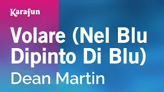 Nel blu dipinto di blu - Dean Martin | Karaoke Version | KaraFun