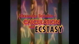 Alexander Scriabin. Calculation and ecstasy (1996). Subtitulado en español.