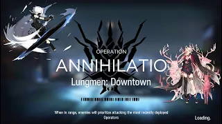 Arknights Annihilation 3 Lungmen Downtown Guide with E1