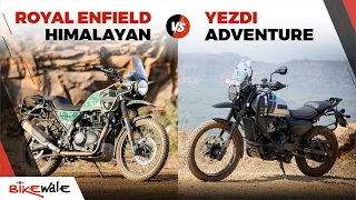 Royal Enfield Himalayan vs Yezdi Adventure | Price, Features & Specs | Which One To Buy? | BikeWale