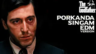 Porkanda Singam EDM Version | The Godfather | Vikram | Al Pacino | Anirudh