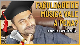 Faculdade de Música Vale a Pena?