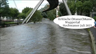 Kritische (Wasser)Masse Wuppertal - Hochwasser Juli 2021