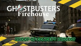 Ghostbusters (Firehouse) proof of concept Unreal Engine 5 motion capture footage (NEW MOVIE)