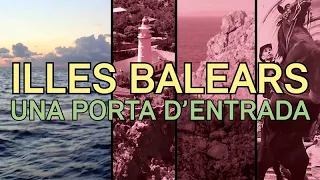 Balears: una porta d'entrada