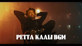 PETTA KAALI BGM⚡🔥