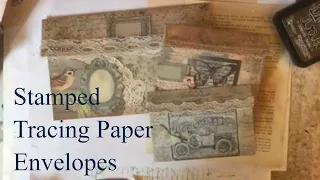 Stamped Tracing Paper Envelopes   - Junk Journal Pockets & Tucks Tutorial 2