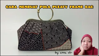 Belajar membuat Pola tas Frame Lipit (pola frame pt. 2)