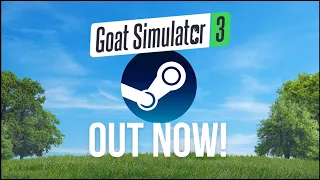 Goat simulator 3 released on STEAM!