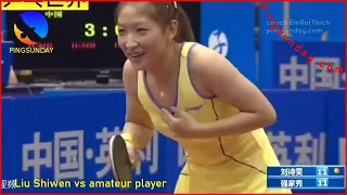 Liu Shiwen vs Top Amateur player