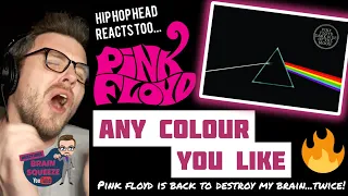 PINK FLOYD - ANY COLOUR YOU LIKE (UK Reaction) | PINK FLOYD IS BACK TO DESTROY MY BRAIN...TWICE!