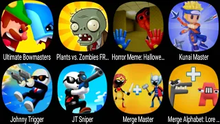 Ultimate Bowmasters, Plants vs Zombies FREE, Kunai Master, Johnny Trigger, JT Sniper, Merge Master
