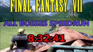 Final Fantasy VII : All Bosses Speedrun in 8:32:41