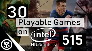 30 Playable Games for Intel HD Graphics 515