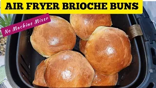 Air Fryer Brioche Bread Recipe - Easy, Delicious, Soft, Air Fried Bread. NO Machine Mixer Required