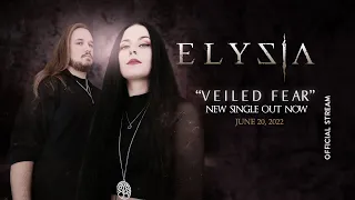 ELYZIA - Veiled Fear (Official Track Stream)