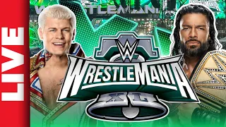 🔴 WWE Wrestlemania XL Live Stream Night 2 | Roman Reigns v Cody Rhodes | Watch Along Reactions