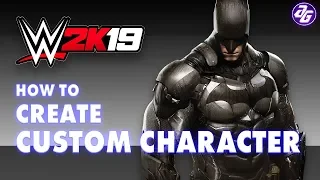 How to create a Custom Character in WWE 2K19 (What are the changes)