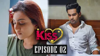 Kiss Season 02  #  Episode 02   දෙවන කොටස