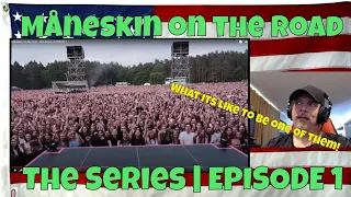 Måneskin on the road - The Series | EPISODE 1 - REACTION - Amazing group of people!!!