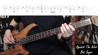 Against The Wind by Bob Seger - Bass Cover with Tabs Play-Along