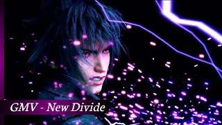 Final Fantasy XV「GMV」- New Divide