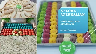 Nas Food - Xplore Azerbaijan S1E29 Culinary Edition 4K