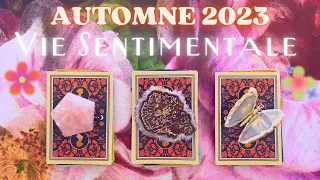 VOTRE VIE SENTIMENTALE 🌹 AUTOMNE 2023 🍁 3 CHOIX