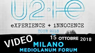 U2 - Mediolanum Forum, Assago, Milano, Italy, 15 oct 2018 - FULL VIDEO LIVE CONCERT