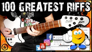 Top 100 Greatest Guitar Riffs | Suggested by YOU! (Part Six)