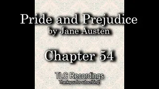 Pride and Prejudice by Jane Austen - Chapter 54 (AUDIOBOOK)