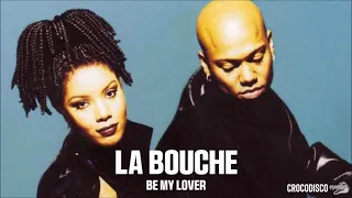 La Bouche - Be My Lover (1995)