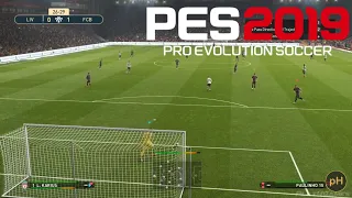 #phviews PES 2019 FULL GAMEPLAY 4K Official ( LIVERPOOL X BARCELONA )