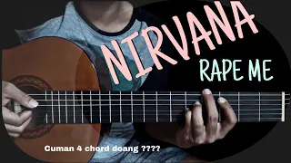 Tutorial Gitar NIRVANA = RAPE ME ( mudah untuk di pelajari )