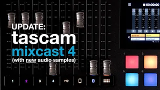 Tascam Mixcast 4 Long-Term Update