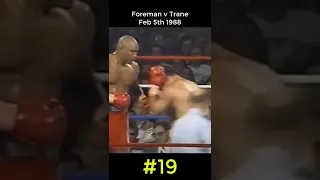 Some of George Foreman's KOs | #19 Foreman v Trane | Fight Shorts