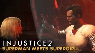 Injustice 2 - Superman Meets Supergirl for the First Time