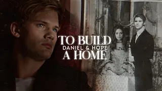 Daniel & Hope - To Build A Home