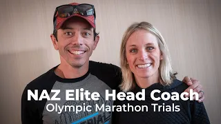 Olympic Marathon Trials with the NAZ Elite Head Coach Ben Rosario