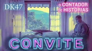 DK47 - Convite (Videoclipe Oficial)