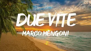 Marco Mengoni - Due Vite (Testo/Lyrics) Rocco Hunt,Elodie,Justin Quiles, Chimbala, Zion & Lennox