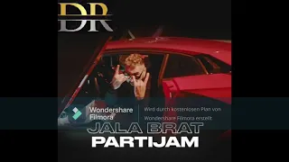 Jala Brat - Partijam (DennciRemix) (2021)