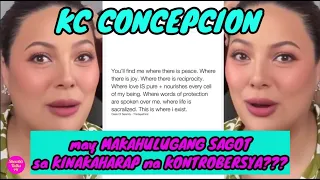 KC CONCEPCION MAY MAKAHULUGANG POST SA KONTROBERSYA NA KINAKAHARAP NITO NGAYON???