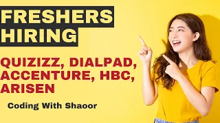 ACCENTURE, QUIZIZZ, HBC Hiring | OFF Campus Drive 2024, 2023, 2022, 2021 Batch Hiring | Fresher Jobs