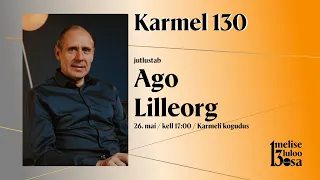KARMEL 130 | Ago Lilleorg | 26. mai 2024