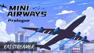 Простой, но Сложный Симулятор - Mini Airways: Prologue