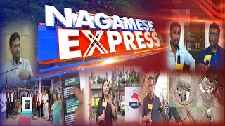 HORNBILLTV NAGAMESE EXPRESS | 18th MAY 2024