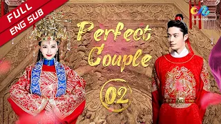 【ENG SUB】《Perfect Couple 金玉良缘》 EP2 (Tiffany Tang | Wallace Huo)【China Zone-English】