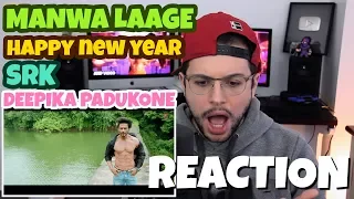 Manwa Laage - Happy New Year | Shah Rukh Khan | Arijit Singh | REACTION